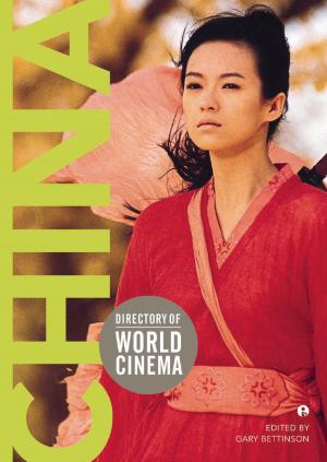 Cover of the book Directory of World Cinema: China by Michelle Langford