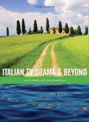 Cover of the book Italian TV Drama and Beyond by Simon Sigley