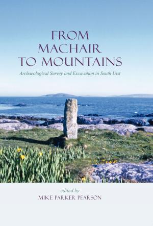 Cover of the book From Machair to Mountains by John Pearce, Jake Weekes