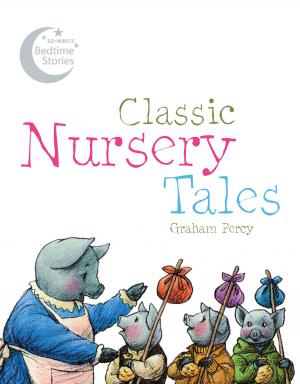 Cover of the book Classic Nursery Tales by BBC Radio 4 Saturday Live, Richard Coles