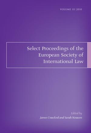 Cover of the book Select Proceedings of the European Society of International Law, Volume 3, 2010 by David Leavitt