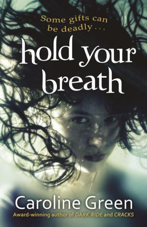 Cover of the book Hold Your Breath by Rosie Rushton