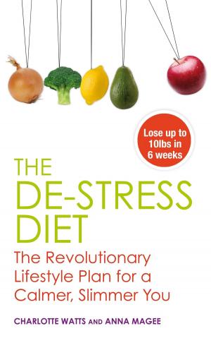 Cover of the book The De-stress Diet by Sara Ellington, Stephanie Triplett