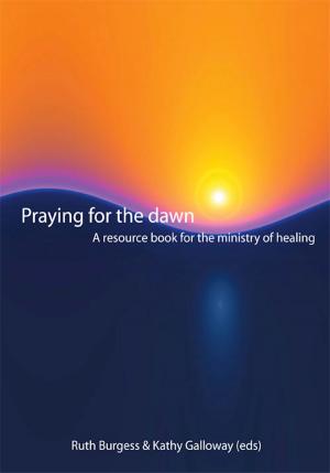 Cover of the book Praying for the Dawn by Ron Ferguson
