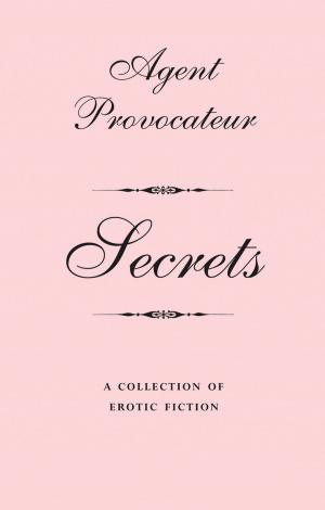Cover of Agent Provocateur: Secrets
