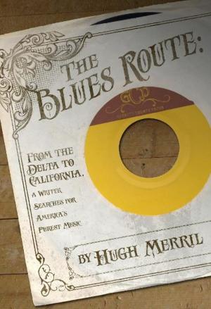 Cover of the book The Blues Route by Georgie Anne Geyer