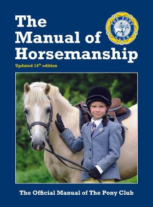 Cover of the book The Manual Of Horsemanship by Joe Irving