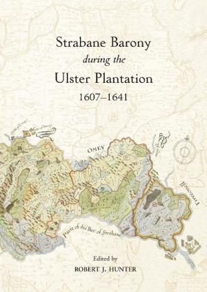 Book cover of Strabane Barony during the Ulster Plantation 1607-1641
