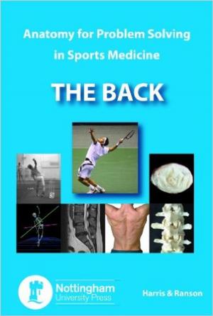Cover of the book The Back: Anatomy for Problem Solving in Sports Medicine by Marlow Anderson