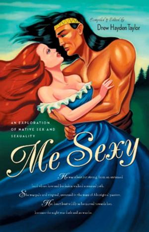 Cover of the book Me Sexy by Michelle Shephard