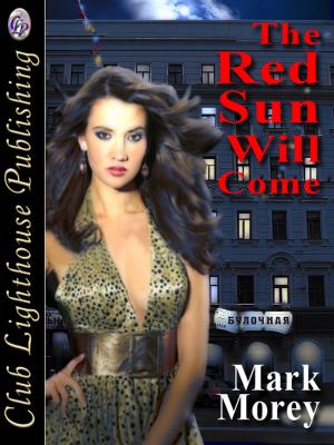 Cover of the book The Red Sun Will Come by Tori Eldridge, Cindy Cavett