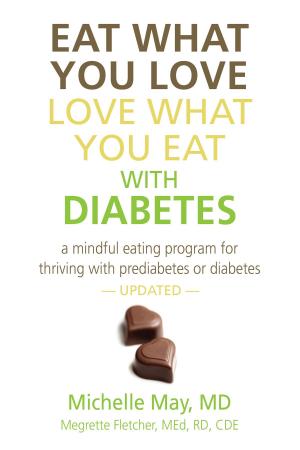 Book cover of Eat What You Love, Love What You Eat With Diabetes