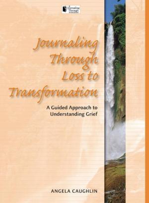 Cover of the book Journaling Through Loss to Transformation by Karen Walrond