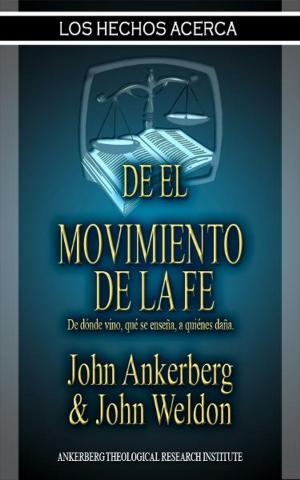 Book cover of Los Hechos Acerca Del Movimiento De La Fe