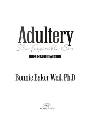 Cover of the book Adultery-The Forgivable Sin by Cynthia Ruchti