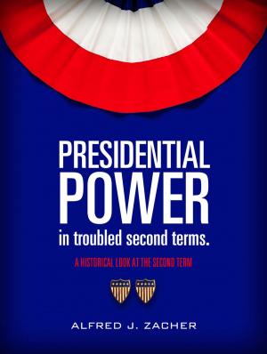 Cover of the book Presidential Power In Troubled Second Terms by Karl Heinz Roth, Zissis Papadimitriou