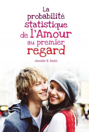 Book cover of La probabilité statistique de l'amour au premier regard