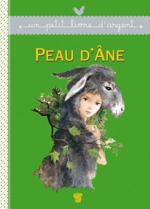 Cover of the book Peau d'âne by Virgile Turier, Pascal Naud