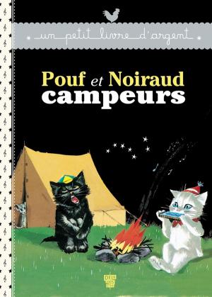 Book cover of Pouf et Noiraud campeurs