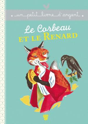 Book cover of Le corbeau et le renard