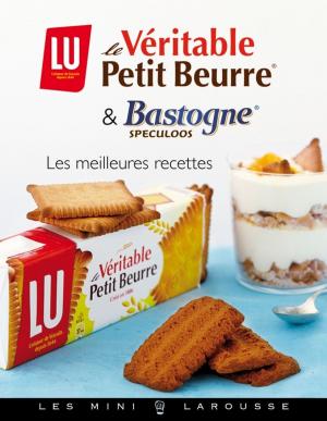 Cover of the book Le véritable Petit-beurre - Bastogne et spéculoos by Bérengère Abraham