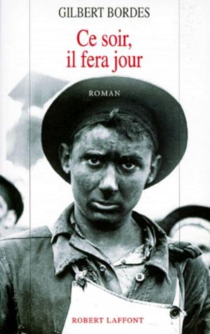 Cover of the book Ce soir, il fera jour by Jacques DUQUESNE, Françoise SIEFRIDT, Cédric GRUAT