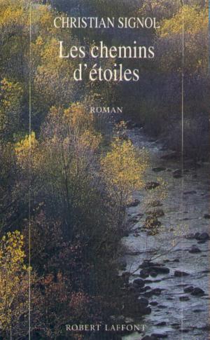 Cover of the book Les Chemins d'étoiles by Jean VAUTRIN