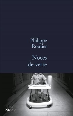 Cover of the book Noces de verre by François Taillandier