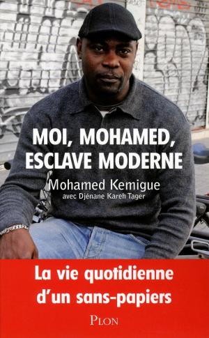 Cover of the book Moi, Mohamed, esclave moderne by Bernard LECOMTE