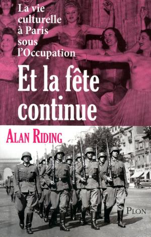 Cover of the book Et la fête continue by Laurence PIEAU, François VIGNOLLE