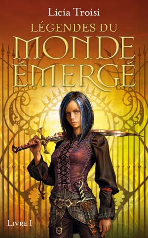 Cover of the book Légendes du Monde Emergé tome 1 by Jocelyne GODARD