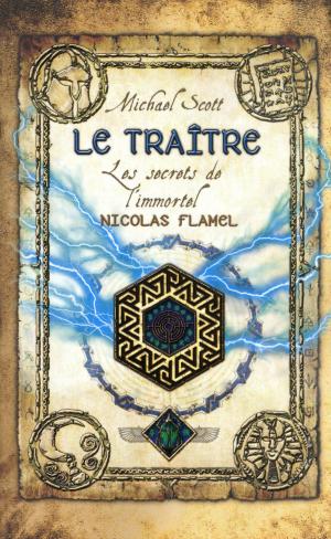 Cover of the book Les secrets de l'immortel Nicolas Flamel - tome 5 by Erin HUNTER