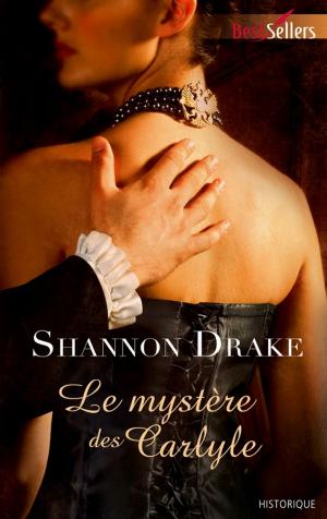 Cover of the book Le mystère des Carlyle by Michelle Styles