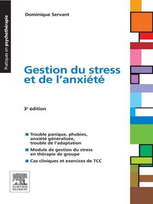 Cover of the book Gestion du stress et de l'anxiété by Jaime C. Paz, MS, PT, Michele P. West, MS, PT