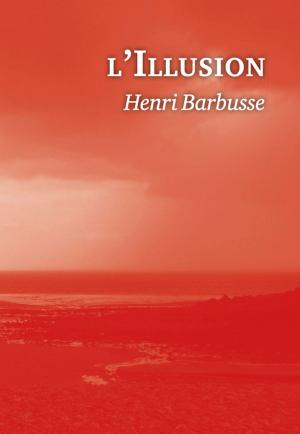 Cover of the book L'Illusion by Henri Meilhac, Ludovic Halévy