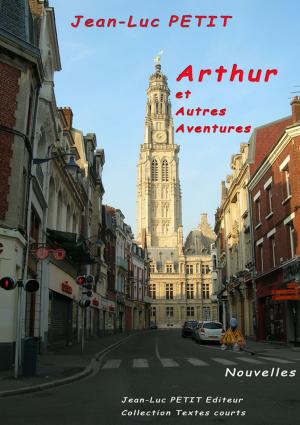 Cover of the book Arthur et Autres Aventures by Stéphane Ternoise
