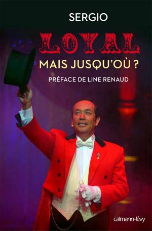 Book cover of Loyal mais jusqu'où ?