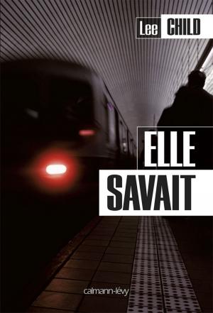 Cover of the book Elle savait by Guillaume Vaumartin