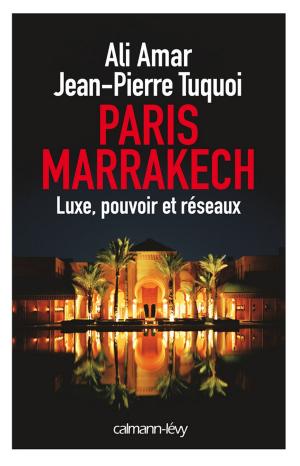 Cover of the book Paris-Marrakech by Michel Peyramaure