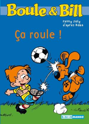 Book cover of Boule et Bill - Ça roule