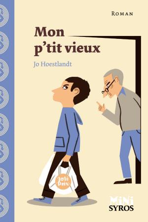 Cover of the book Mon p'tit vieux by Hubert Ben Kemoun