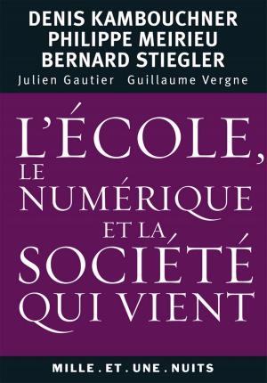 Cover of the book L'école, le numérique et la société qui vient by Jacqueline Sauvage
