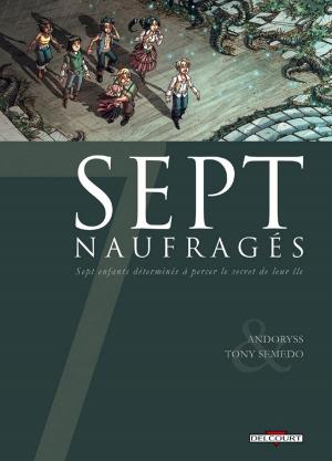 Cover of the book 7 Naufragés by Serge Lehman, Stéphane de Caneva