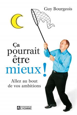 Cover of the book Ça pourrait être mieux by Jocelyne Robert