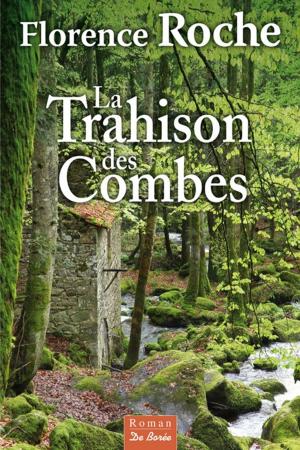Cover of the book La Trahison des Combes by John Rachel