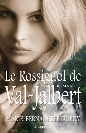 Book cover of Le Rossignol de Val-Jalbert