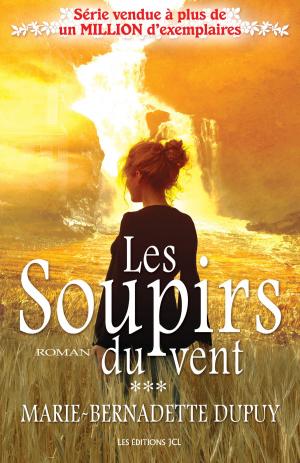 Cover of the book Les Soupirs du vent by Nicole Villeneuve