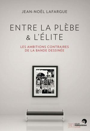 Book cover of Entre la plèbe et l'élite