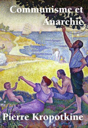Book cover of Communisme et Anarchie