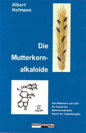 Cover of the book Die Mutterkornalkaloide by Jack Herer, Mathias Bröckers